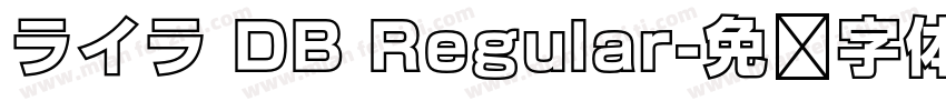 ライラ DB Regular字体转换